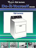 677818L Whirlpool Kenmore Dryer Repair Service Manual
